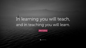 QuoteFancy- Phil Collins Quote- In learning you will teach and in teaching you will learn